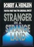 Stranger in a Strange Land by Heinlein, Robert A. (1991) Hardcover