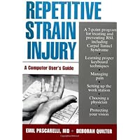 Repetitive Strain Injury: A Computer User's Guide