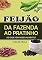 Livro Feijão: da fazenda ao pratinho: De onde vem o nosso alimento? (De onde vem nosso alimento?)
