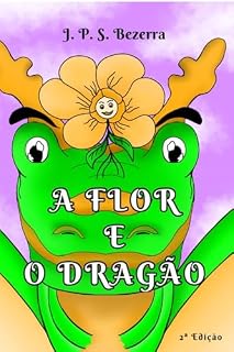 Livro A FLOR e O DRAGÃO