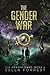 The Gender Game 4: The Gender War (Volume 4)