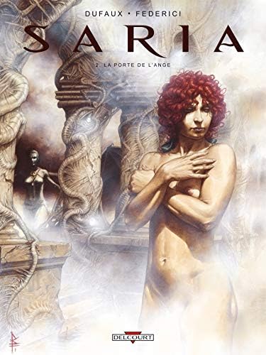 Saria T02: La Porte de l'ange (Saria (2)) (French Edition)