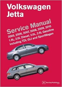 Volkswagen Jetta (A5) Service Manual: 2005, 2006, 2007, 2008, 2009