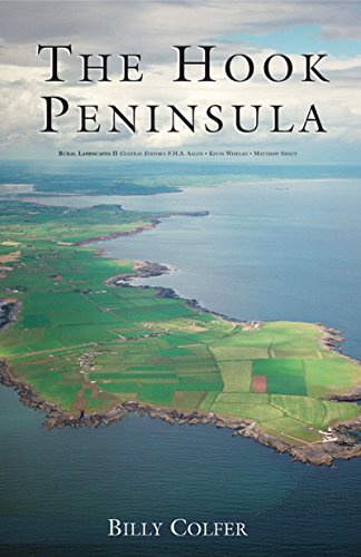 The Hook Peninsula, County Wexford (Irish Rural Landscape Series) by Billy Colfer