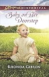 Baby on Her Doorstep (Love Inspired Historical) by Rhonda Gibson