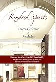 Kindred Spirits: Thomas Jefferson and Aeschylus by