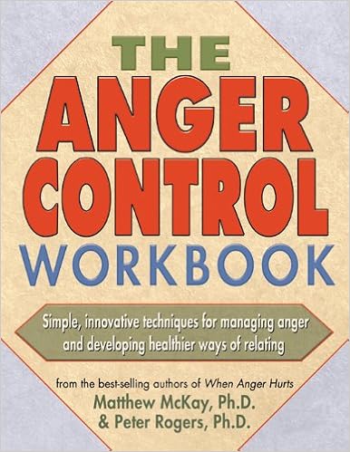 The Anger Control Workbook A New Harbinger Self Help - 
