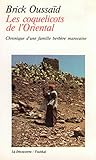 Les coquelicots de l'Oriental: Chronique d'une famille berbère marocaine (Actes et mémoires du p by 