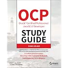OCP Oracle Certified Professional Java SE 17 Developer Study Guide: Exam 1Z0-829 (Sybex Study Guide)