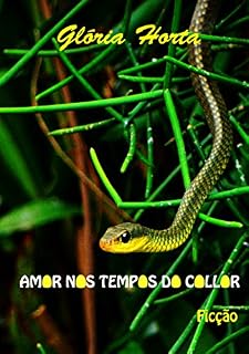 Livro Amor nos tempos do Collor
