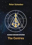 Human Design System - The Centres