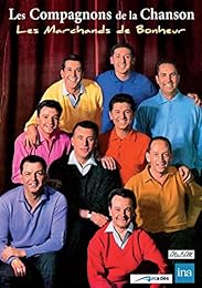 Les Compagnons de la chanson : Les marchands de bonheur