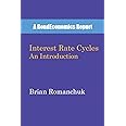 Interest Rate Cycles: An Introduction