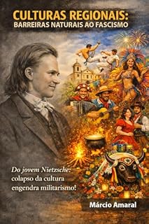 Livro CULTURAS REGIONAIS E POPULARES: (Barreiras Naturais ao FASCISMO)