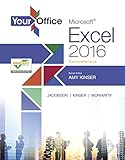Your Office: Microsoft Excel 2016 Comprehensive (Your Office for Office 2016 Series)