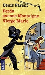 Perdu avenue Montaigne Vierge Marie