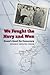 We Fought the Navy and Won: Guam's Quest for Democracy (Latitude 20 Books (Hardcover)) by 