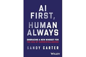 AI First, Human Always: Embracing a New Mindset for the Era of Superintelligence