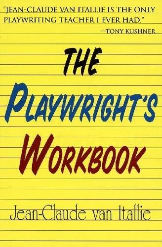 The Playwright's Workbook (Applause Books)
