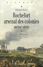 Rochefort, arsenal des colonies