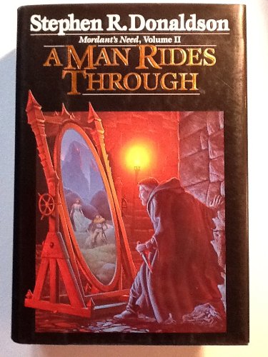 A Man Rides Through (Mordant's Need, Vol. II)