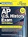 Cracking the AP U.S. History Exam, 2015 Edition: Created for the New 2015 Exam (College Test Prepara by Princeton Review