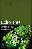Echo Tree: The Collected Short Fiction of Henry Dumas (Black Arts Movement Series)