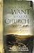 So You Don't Want to Go to Church Anymore: An Unexpected Journey by Wayne Jacobsen, Dave Coleman