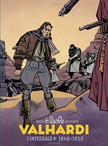 Valhardi Intégrale - tome 2 - L'intégrale 1946-1950 (French Edition) by Doisy Jean