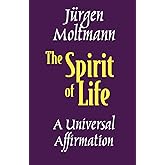 The Spirit of Life: A Universal Affirmation