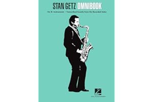 Stan Getz Omnibook for B-flat Instruments | Jazz Transcription Songbook with 54 Classic Solos | Essential Sheet Music Collection for Saxophonists and Jazz Musicians