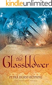 The Glassblower (The Glassblower Trilogy Book 1)