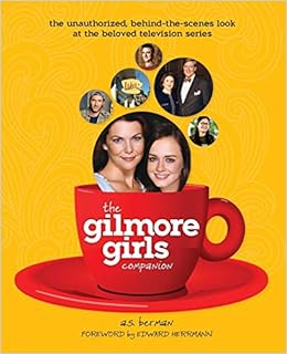 Couverture du livre de The Gilmore Girls Companion