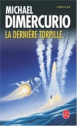 La  dernière torpille