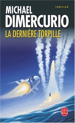 La  dernière torpille