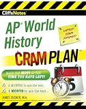 CliffsNotes AP World History Cram Plan CliffsNotes AP World History Cram Plan