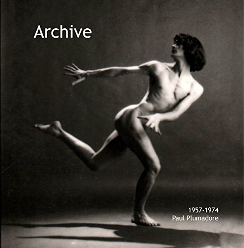 Archive: 1957 - 1974 by Paul Plumadore
