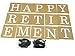 Happy Retirement Banner Sign - Retirement Party Supplies Favors ,Gifts and Decorations