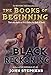 The Black Reckoning (Books of Beginning)