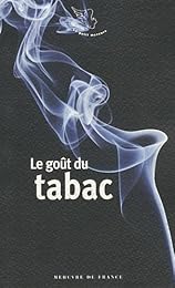 Le  goût du tabac