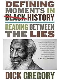 Defining Moments in Black History: Reading Between the Lies