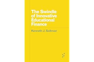 The Swindle of Innovative Educational Finance (Forerunners: Ideas First)