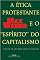 Livro A ética protestante e o "espírito" do capitalismo