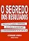 Livro O segredo dos resultados: Por que a minoria alcança o sucesso? A extraordinária descoberta. Código Vinci