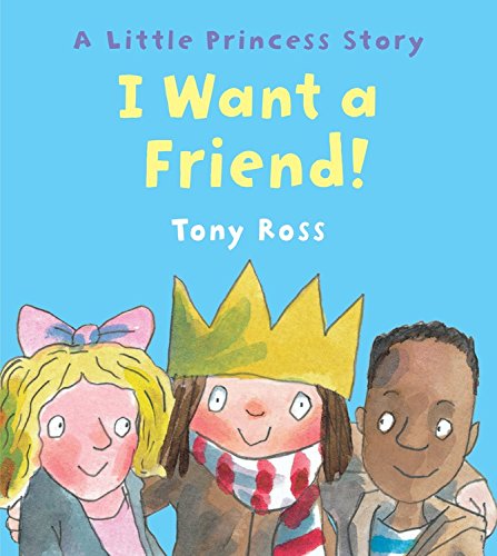 I Want a Friend! (Little Princess)