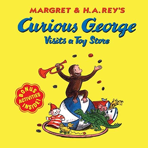 Curious George Visits a Toy Store: Margret & H.A. Rey