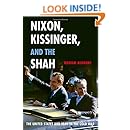 Nixon, Kissinger, and the Shah: The United States and Iran in the Cold War