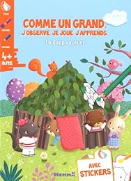 Comme un grand, j'observe, je joue, j'apprends - Louloup va jouer