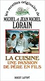 LA CUISINE UNE PASSION DE PERE EN FILS by 