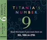 Image de Titania's Numbers - 9: Born on 9th, 18th, 27th (Titania's Numbers)